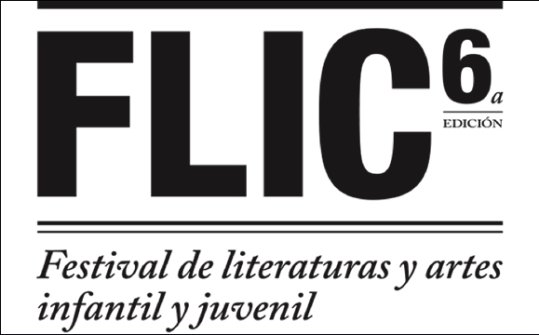 Flic Festival de literaturas y artes infantil y juvenil. Diseñando literaturas 2016